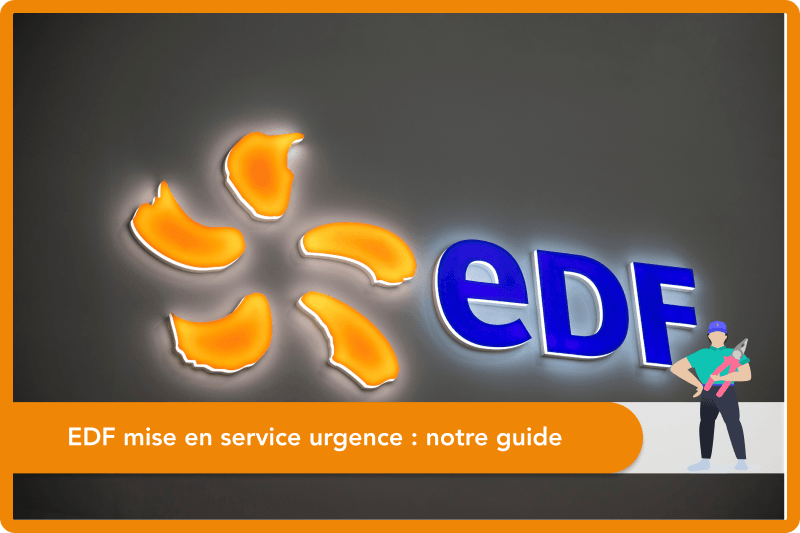 EDF mise en service d'urgence : comment faire ?